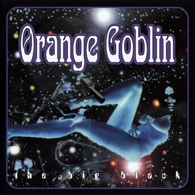 Orange Goblin - Big Black (Edice 2011)