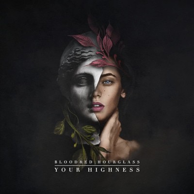 Bloodred Hourglass - Your Highness (2021) /Limited Edition