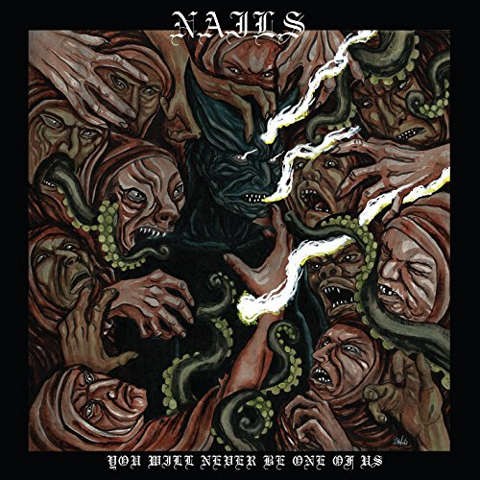Nails - You Will Never Be One Of Us (2016) 