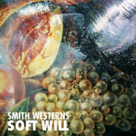 Smith Westerns - Soft Will (2013) 