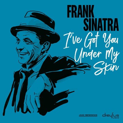 Frank Sinatra - I've Got You Under My Skin (Remaster 2019)