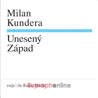 Milan Kundera - Unesený západ (2024) /CD-MP3