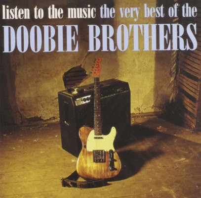 Doobie Brothers - Listen To The Music: The Very Best Of The Doobie Brothers (Edice 2006)
