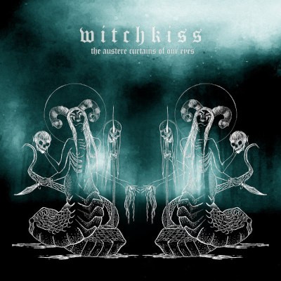 Witchkiss - Austere Curtains Of Our Eyes (Edice 2022) /Digipack