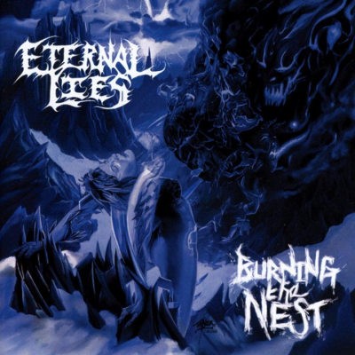 Eternal Lies - Burning the Nest (2019)