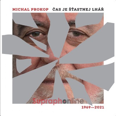 Michal Prokop - Čas je šťastnej lhář /1969-2021 (2023)