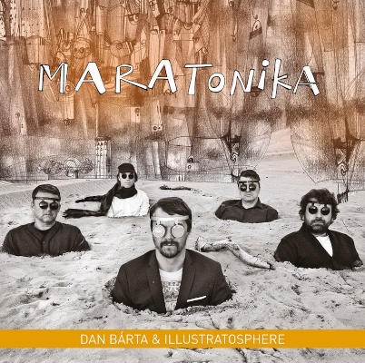 Dan Bárta & Illustratosphere - Maratonika (Remaster 2024) - Vinyl