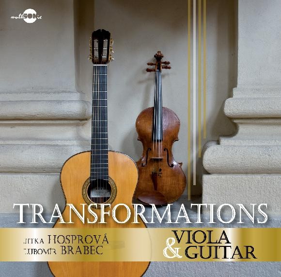 Jitka Hosprová & Lubomír Brabec - Transformations 
(Viola & Guitar) KLASIKA