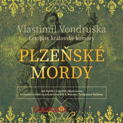 Vlastimil Vondruška - Plzeňské mordy - Letopisy královské komory (CD-MP3, 2020)