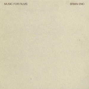 Brian Eno - Music for Films 