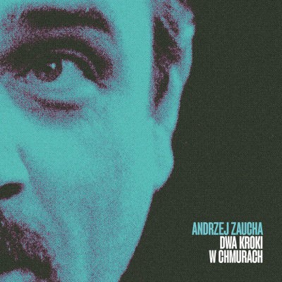 Andrzej Zaucha - Dwa Kroki W Chmurach (2023)
