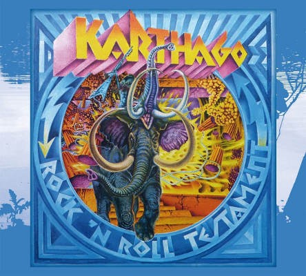 Karthago - Rock 'N Roll Testament (Edice 2011) 