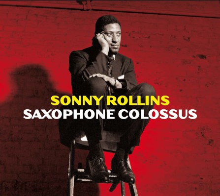 Sonny Rollins - Saxophone Colossus (Digipack, Edice 2021)