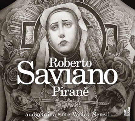 Roberto Saviano - Piraně (CD-MP3, 2021)