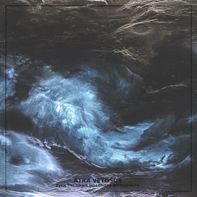 Atra Vetosus - Even The Dawn No Longer Brings Hope (Limited Edition, 2021) /EP