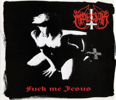 Marduk - Fuck Me Jesus (EP, Edice 2008)