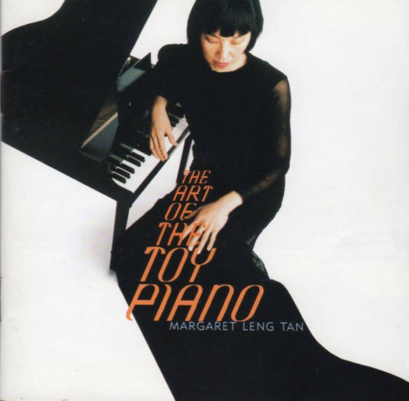 Margaret Leng Tan - Art Of The Toy Piano 