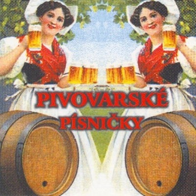 Various Artists - Pivovarské Písničky 