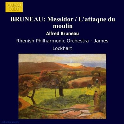 Alfred Bruneau - Orchestral Works 