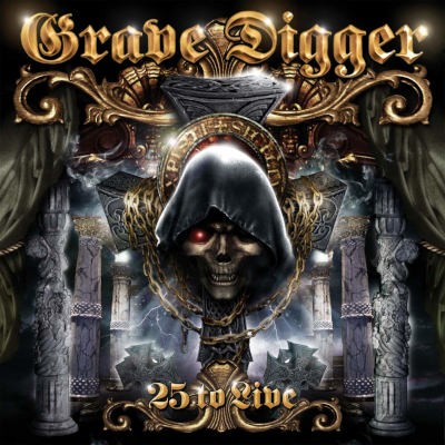 Grave Digger - 25 To Live (2CD+DVD, Reedice 2020)