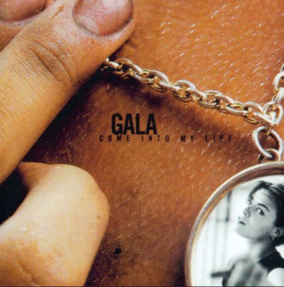 Gala - Come Into My Life (25th Anniversary Deluxe Edition 2022)