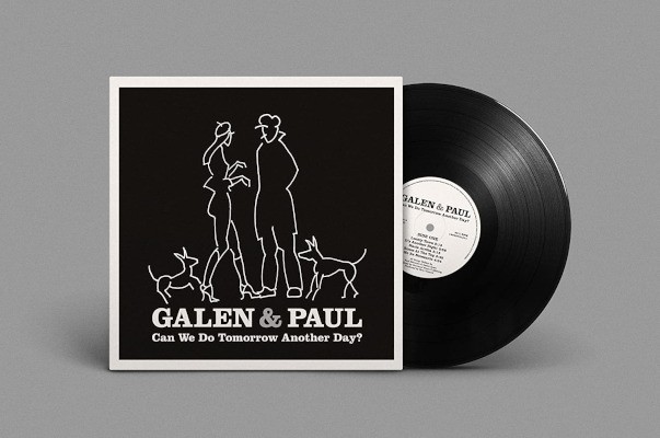Galen & Paul - Can We Do Tomorrow Another Day? (2023) - Vinyl