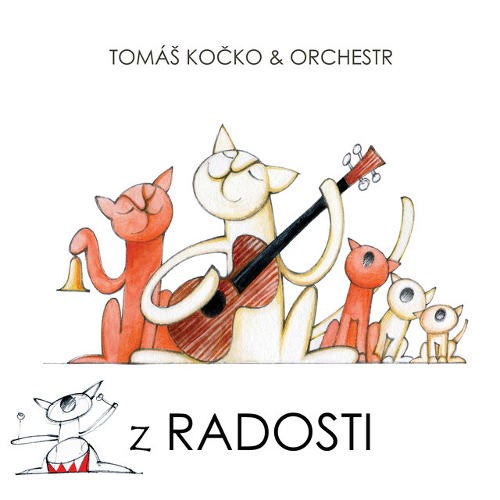 Tomáš Kočko & Orchestr - Z radosti (2017) 