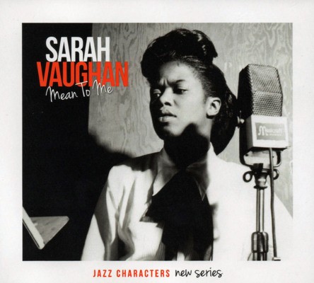 Sarah Vaughan - Mean To Me (3CD, 2015)