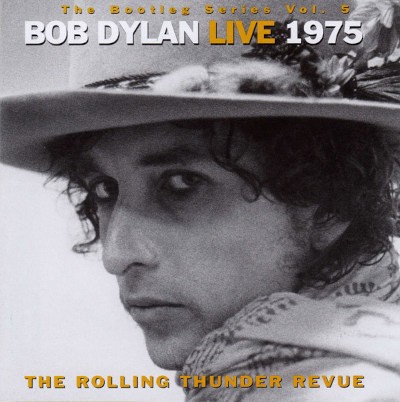 Bob Dylan - Bootleg Series, Vol. 5 - Live 1975 (The Rolling Thunder Revue) /Edice 2010