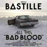 Bastille - All This Bad Blood (2013) 