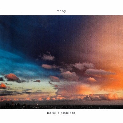 Moby - Hotel : Ambient (Reedice 2016) 