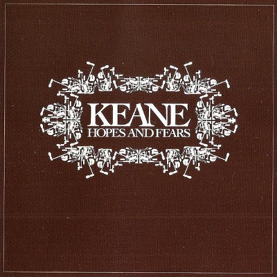 Keane - Hopes And Fears (2004) 