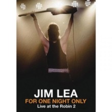Jim Lea - For One Night Only - Live at the Robin 2 /LIVE FROM ROBIN 2