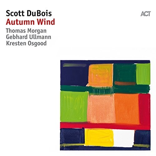 Scott DuBois - Autumn Wind (2017) 