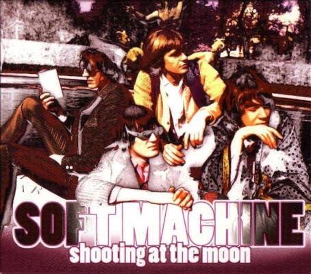Soft Machine - Shooting At The Moon (Edice 2019)