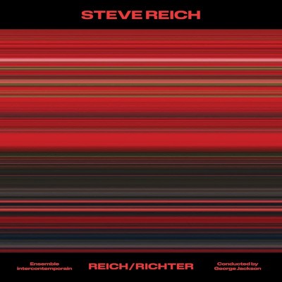 Ensemble Intercontemporain & George Jackson - Steve Reich: Reich / Richter (2022) - Vinyl