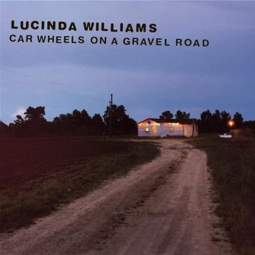 Lucinda Williams - Car Wheels On A Gravel Road (Edice 2000)