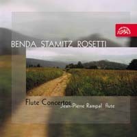 Benda/Stamitz/Rössler-Rosetti - Flute Concertos/Koncerty pro flétnu 