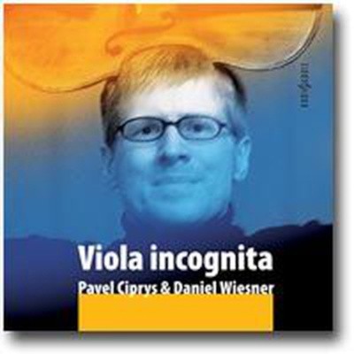 Pavel Ciprys, Daniel Wiesner - Viola incognita (2006)