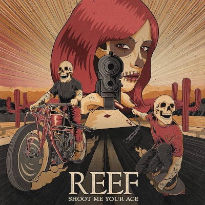 Reef - Shoot Me Your Ace (2022) - Vinyl