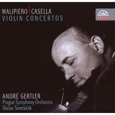 Malipiero/Casella/André Gertler - Violin Concertos 