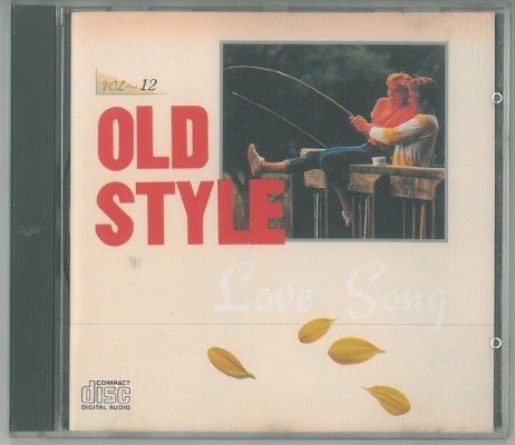 Various Artists - Old Style Love Song, Volume 12 (Edice 2000)