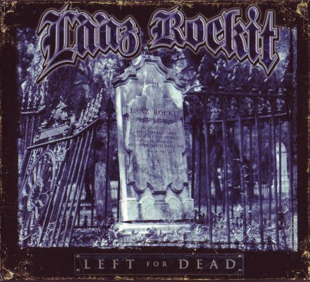 Laaz Rockit - Left For Dead (208) /Limited Digipack