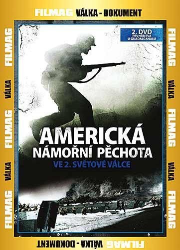 Film/Dokument - Americká námořní pěchota ve 2. světové válce 2. díl - První bitva u Guadalcanalu VALCE  2.