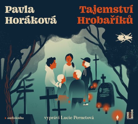 Pavla Horáková - Tajemství Hrobaříků (MP3, 2020)