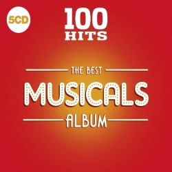 Various - 100 Hits - The Best Musicals Album (2019)