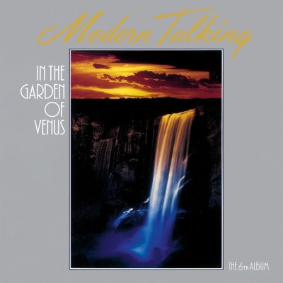 Modern Talking - In The Garden Of Venus - The 6th Album (Limited Edition 2023) - 180 gr. Vinyl