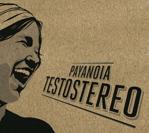 PayaNoia - TestoStereo (2015) 