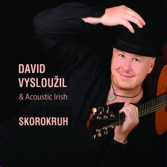 David Vysloužil & Acoustic Irish - Skororkruh (2017) 