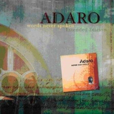 Adaro - Words Never Spoken (Extended Edition) /2004